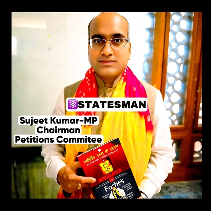 Greetings from a Statesman Sujeet Kumar