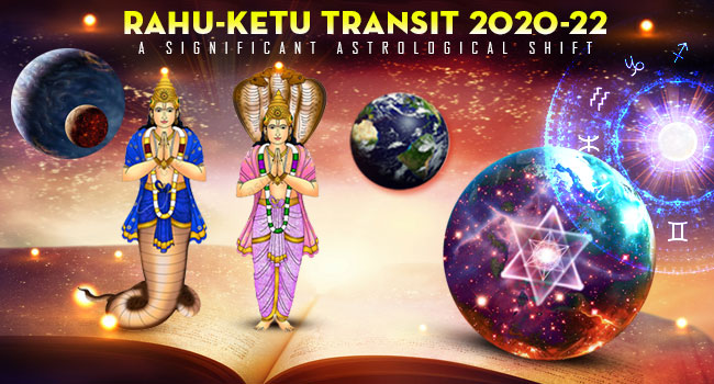  Rahu-Ketu Transit 2020-22: Astrological Predictions for 12 signs